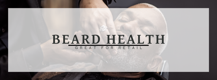 Beard Health - Great for Retail